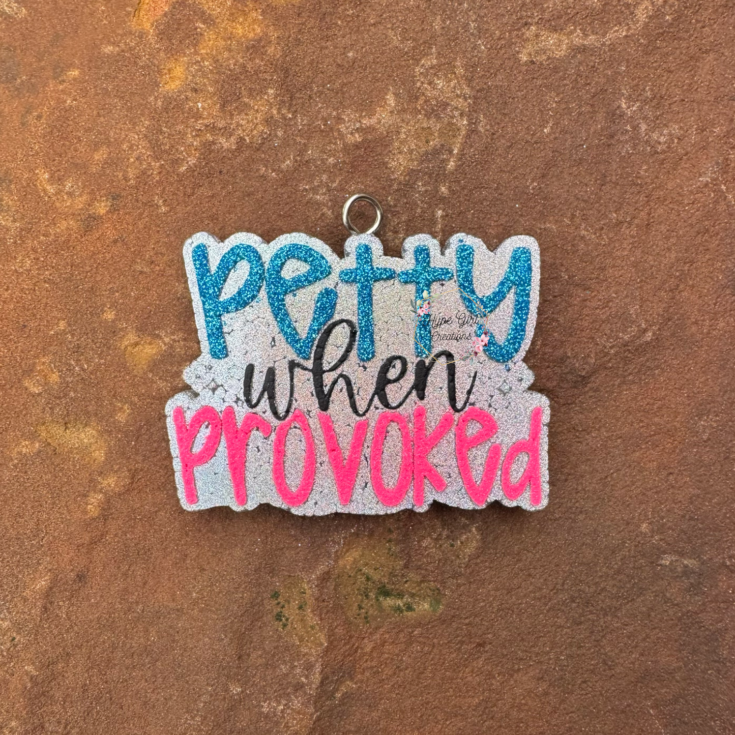 Petty when Provoked Car Freshie