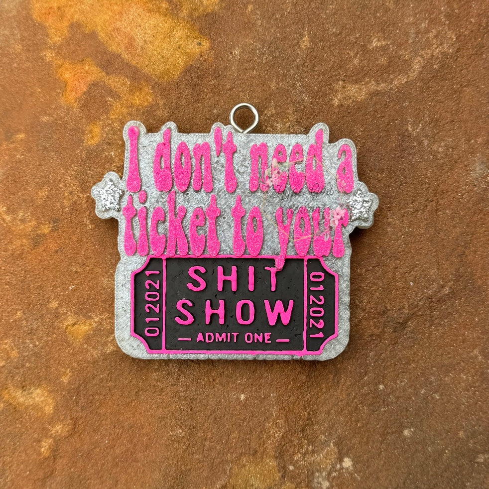 Ticket to Sh!tshow Car Freshie