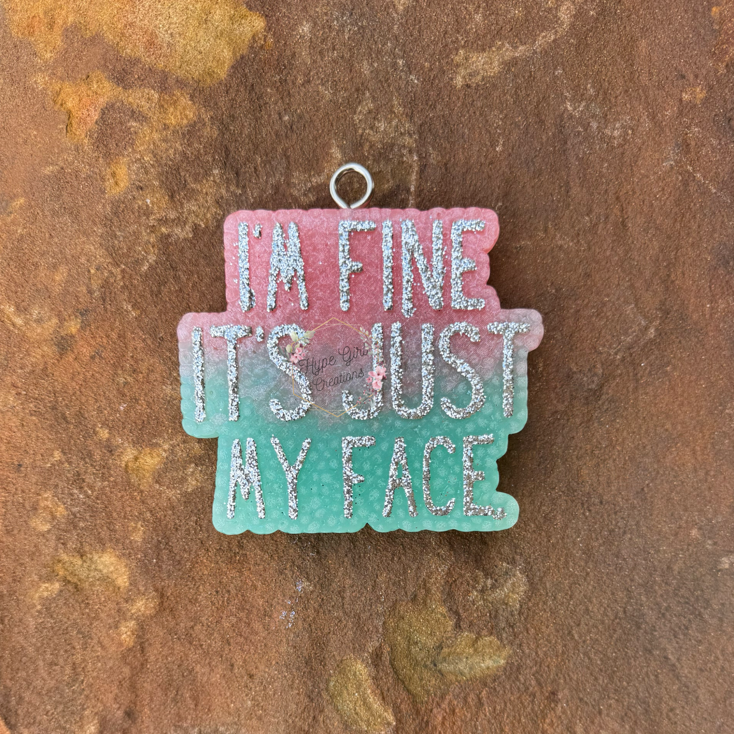 I'm Fine, It's Just My Face Car Freshie