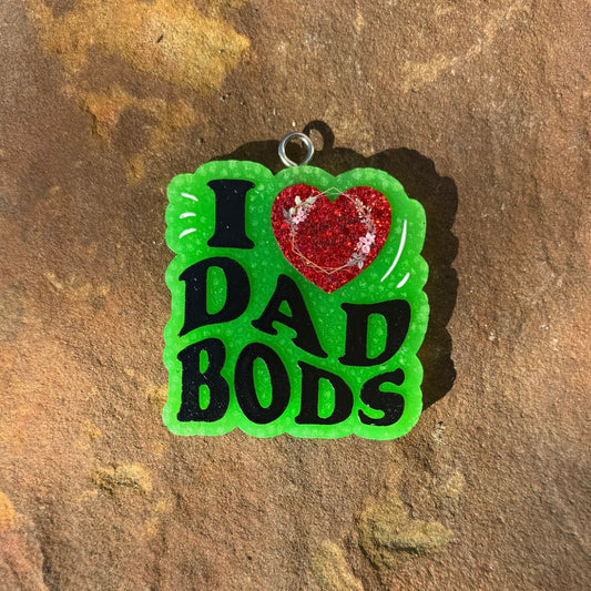 I love Dad Bods Car Freshie