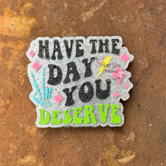 Day You Deserve Car Freshie