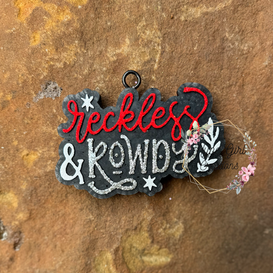 RTS - Reckless & Rowdy