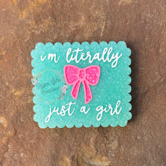 Literally Just a Girl